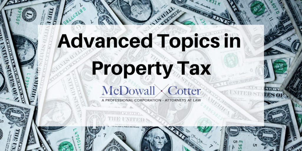 Vlog Advanced Topics in CA Property Tax Using Legal Entities to Get